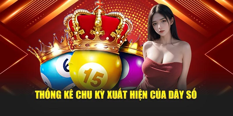 Thống kê chu kỳ xuất hiện của dãy số 